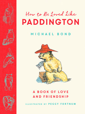 cover image of How to be Loved Like Paddington